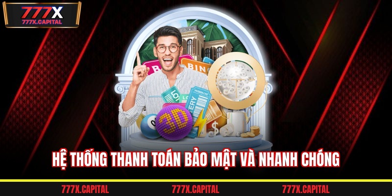 Hệ thống thanh toán bảo mật và nhanh chóng  