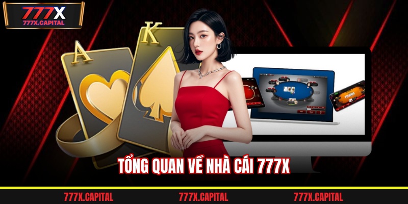 Tổng quan về nhà cái 777x